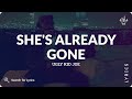 Ugly Kid Joe - She's Already Gone (Lyrics for Desktop)