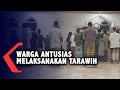 Warga Antusias Melaksanakan Tarawih