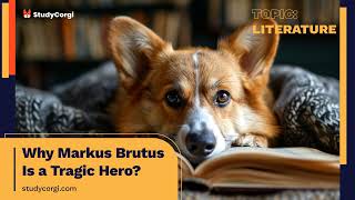 Why Markus Brutus Is a Tragic Hero? - Essay Example