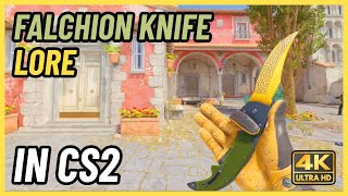 ★ CS2 Falchion Knife Lore | CS2 Knife In-Game Showcase [4K]