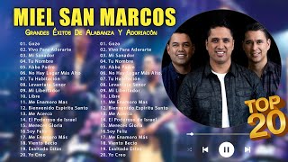 MIEL SAN MARCOS SUS MEJORES CANCIONES -  MIX NUEVO ALBUM 2023  2 HORAS DE MUSICA CRISTIAN