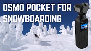 DJI Osmo Pocket Review for filming Snowboarding