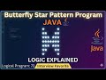 How to Print Butterfly Pattern in Java (Step-by-Step Logic) | Pattern Programs for Interviews
