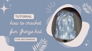 Crochet fun fringe baby hat for 3-6 months baby. The written pattern in the description box ⬇️