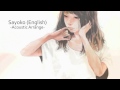 【jefferz】 sayoko acoustic arrange english cover 【mikitop】 小夜子