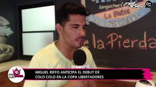 #Despelotadas | Miguel Riffo y cómo ve a Claudio Baeza en Colo Colo