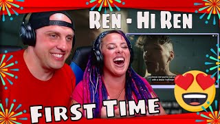 First Time Reaction To Ren - Hi Ren | THE WOLF HUNTERZ REACITONS #REACTION