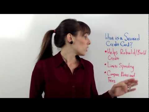 What Is A Secured Credit Card? What Is A Secured Credit Card?