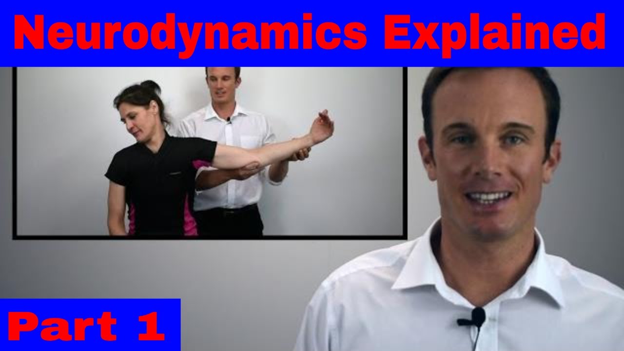 Neurodynamics Nerve Mobilisation Explained Part 1 Youtube