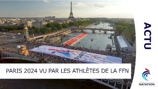 Paris 2024 vu par les athlètes de la FFN - ACTU