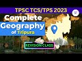 TTAADC, Complete Geography of Tripura 2024, GK Class for all Exams STUDY247