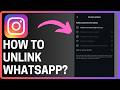 How To Disconnect Whatsapp from Instagram - Full Guide