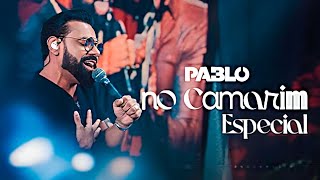 Pablo - Especial (No Camarim)