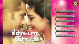 Thottal Thodarum - Audio Jukebox | Taman Kumar, Arunthathi