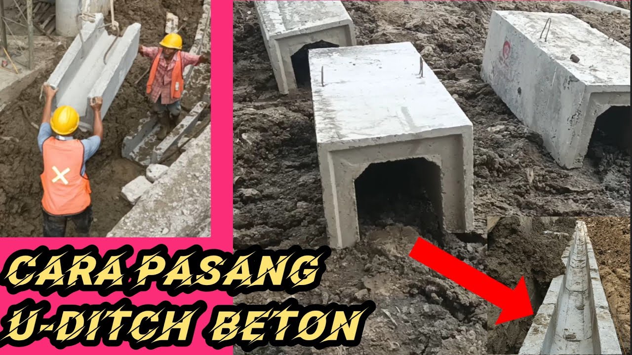 Cara Pasang U Ditch Beton Saluran Air - YouTube