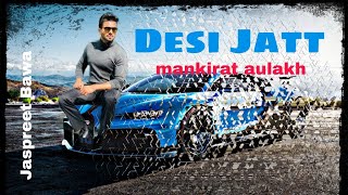 Desi Jatt ( full video) | Mankirt Aulakh | Jaspreet bawa |Nseeb |Sabi Bhinder| New Punjabi Song 2021