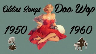 Greatest Doo Wop Hits of All Time 🎶 50s & 60s Music Classics 🌟 Oldies Collection