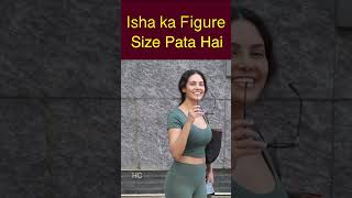Esha Gupta Ka Figure Size Kya Hai #shorts #trendingshorts #eshagupta