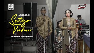 SETYO TUHU - MR.ANU ft GALUH RAKASIWI TAKITAN PRODUCTION