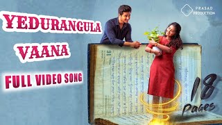 Yedurangula Vaana Full Video Song || 18 Pages Songs || Nikhil, Anupama || Surya Pratap || GopiSunder