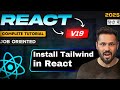 React 19 Tutorial in Hindi #54 Install Tailwind CSS in React.js
