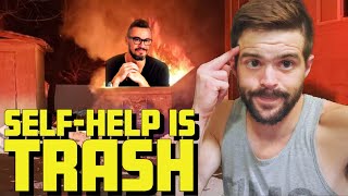 SELF-HELP is TRASH: Part 2, Dave Hollis and the Worst Interview Ever Continued