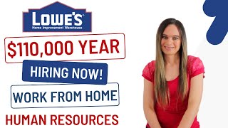 Lowes Hiring Human Resources | $66,000 To $110,000 Year | Work From Home Job With No Degree | USA