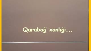 Qarabağ xanlığı...