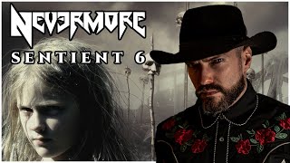 Nevermore - Sentient 6 (Audition Cover #1)