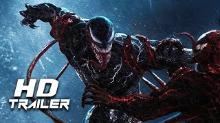 VENOM 2: LET THERE BE CARNAGE - TRAILER #2 (2021) Teaser PRO's Exclusive Concept Versions (4K)