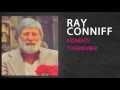 RAY CONNIFF - MOMENTS TO REMEMBER
