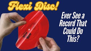 What Exactly Is A Flexi Disc?