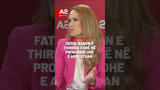 Fatos Nanon e thirrën 3 orë në Prokurori dhe e arrestuan. Po Metën Pse e rrëmbyen? #a2cnn