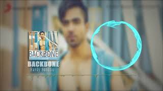 Punjabi song | Backbone | Hardy Sandhu | Jaani | B Praak | Zenith Sidhu | Latest Romantic Song 2017