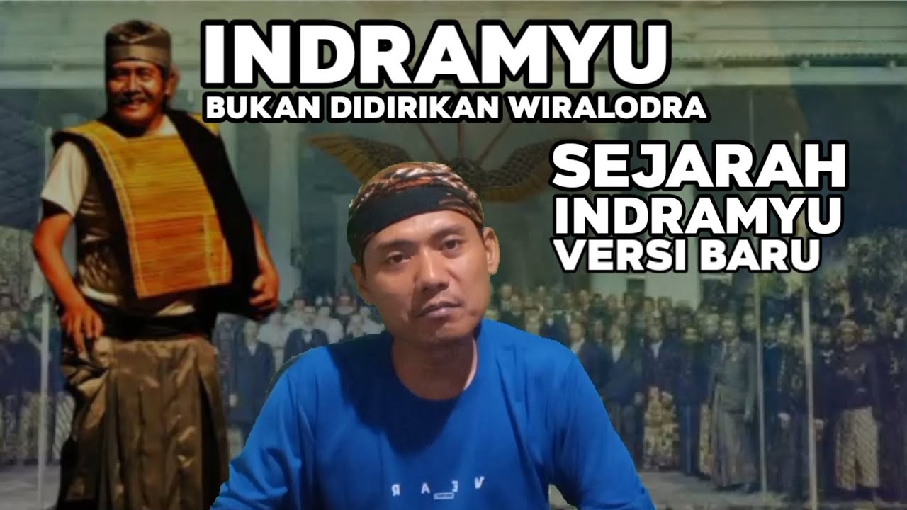 SEJARAH INDRAMAYU VERSI BARU - YouTube