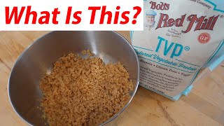 Textured Vegetable Protein (TVP) -- What It Is \u0026 How To Cook With It