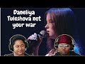 Daneliya Tuleshova - Not Your War (Okean Elzy) live @ 'VOICE OF PEACE' || Kellz and Sophia REACTION!