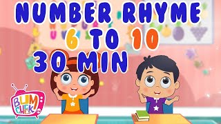 The Number Song For Kids | Numbers Rhyme 30 min | Learn Counting 6-10 |Nursery Rhymes Kids Song