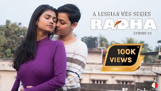 Radha | A Lesbian Web Series | EP 22