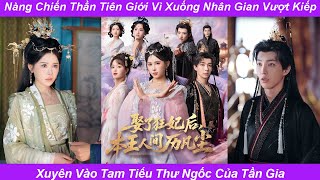Chiến thần tiên giới xuống nhân gian vượt kiếp