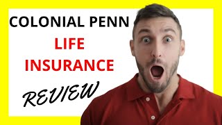 🔥 Colonial Penn Life Insurance Review: Pros and Cons of their Life Insurance Policies