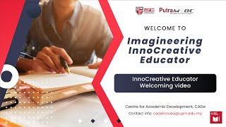 PutraMOOC || InnoCreative Educator Welcoming video