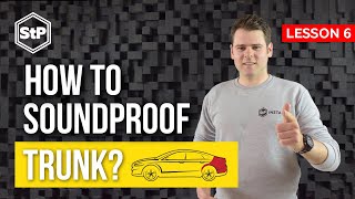 How to soundproof trunk?