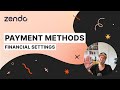 Zendo - Payment Methods & Financial Settings