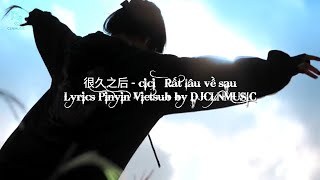 很久之后 - cici_ Rất lâu về sau Lyrics Pinyin Vietsub || 抖音 TikTok Music