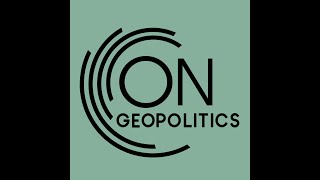 Podcast: On Geopolitics Ep 6: Great Power Politics