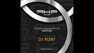 Ruben Karapetyan invites 010:  DJ RUBY