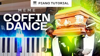 Coffin Dance - Meme VERY EASY Piano tutorial