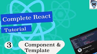 Complete React Tutorial #3 Component and Templates