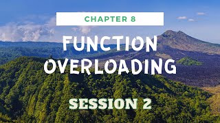 CHAPTER 8 | S2| SAMPLE PROGRAM TO DEMONSTRATE FUNCTION OVERLOADING| FUNCTION OVERLOADING